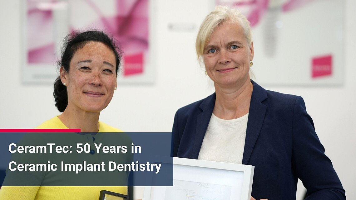 Dr. Ina Wüstenfeld and Dr. Carla Kriwet celebrate 50 years of ceramic dental implantology at CeramTec