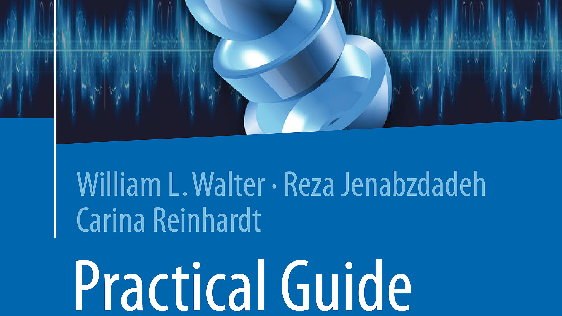 Book cover displaying ceramic implant components with the text “William L. Walter · Reza Jenabzadeh · Carina Reinhardt — Practical Guide” on a blue background.