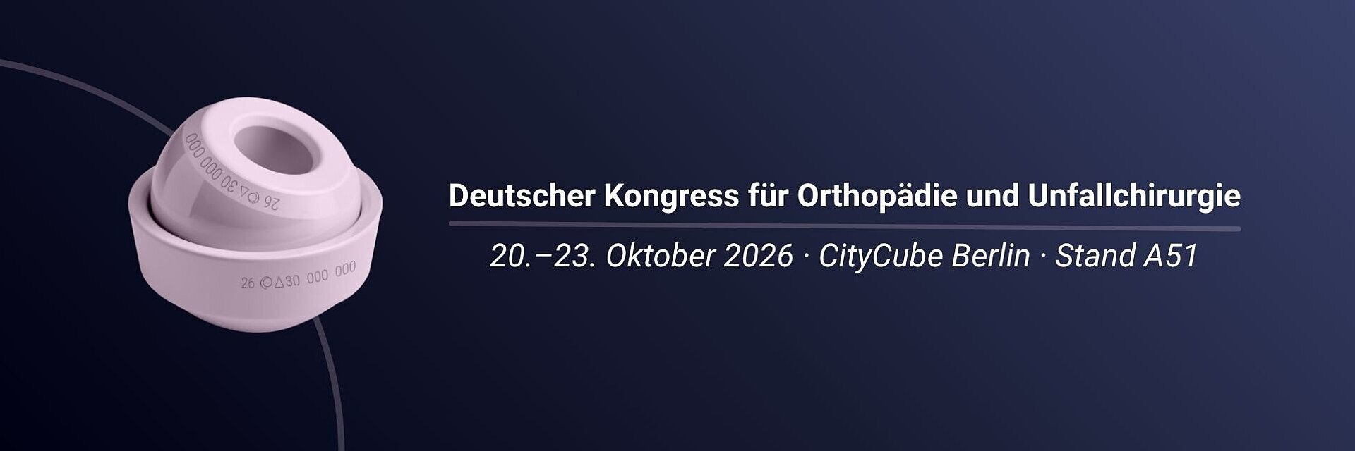 Rosafarbene Keramik-Hüftkomponente auf dunkelblauem Banner; Text: DKOU, 20.–23. Oktober 2026, CityCube Berlin, Stand A51