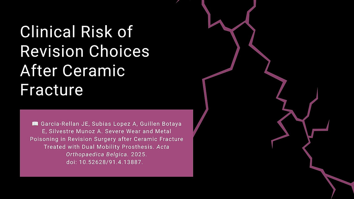 Title slide: Clinical Risk of Revision Choices After Ceramic Fracture — Garcia-Rellan et al., 2025